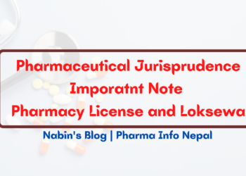 Pharmaceutical Jurisprudence Imporatnt Note Pharmacy License and Loksewa