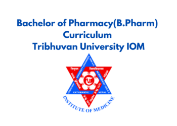 Bachelor of Pharmacy(B.Pharm) Curriculum Tribhuvan University IOM