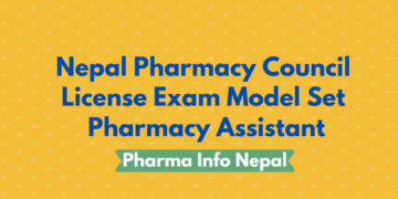 Nepal Pharmacy Council License Exam Model set For Pharmacy Assistant