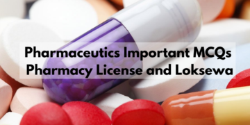 Pharmaceutics Important MCQs for Pharmacy License and Loksewa 