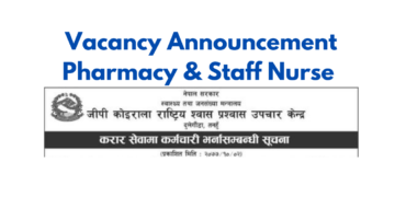 Vacancy Announcement GP Koirala National Respiratory Treatment Center 