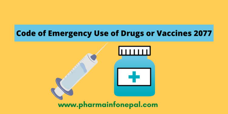 Code of Emergency Use of Drugs or Vaccines 2077