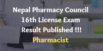 Nepal Pharmacy Council 16th License Exam Result Published Pharmacist 