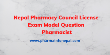 Nepal Pharmacy Council License Exam Model Question Pharmacist