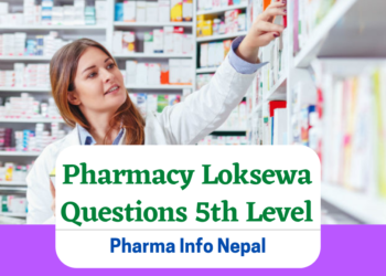 Pharmacy Loksewa Questions 5th Level 