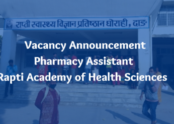Pharmacy Assistant Vacancy Rapti Academy of Health Sciences 