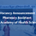 Pharmacy Assistant Vacancy Rapti Academy of Health Sciences 
