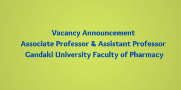 Vacancy Announcement Associate Professor & Assistant Professor Gandaki University Faculty of Pharmacy