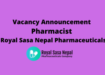 Vacancy Announcement Various Positions Royal Sasa Nepal Pharmaceuticals