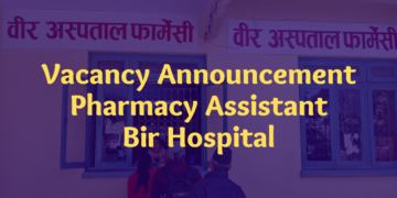 Vacancy Announcement Pharmacy Assistant Bir Hospital 