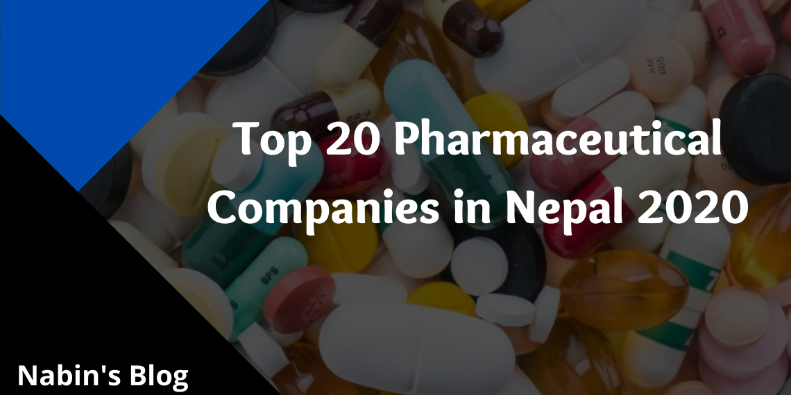 Top 20 Pharmaceutical Companies in Nepal 2020 Pharma Info Nepal