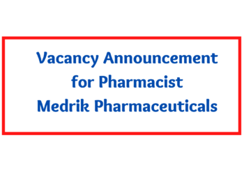 Vacancy Announcement For Pharmacist Medrik Pharmaceuticals 