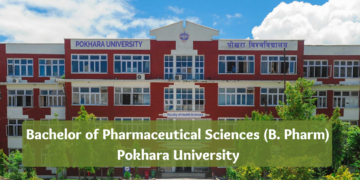 Bachelor of Pharmaceutical Sciences (B. Pharm) Pokhara University 