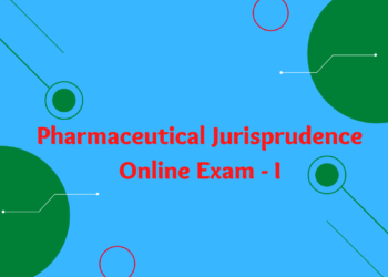 Pharmaceutical Jurisprudence Online Exam - I