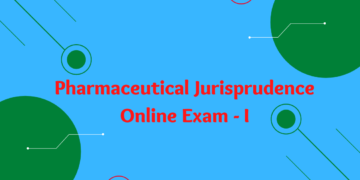 Pharmaceutical Jurisprudence Online Exam - I