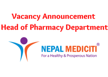 Vacancy Announcement for HOD Pharmacy Nepal Mediciti 