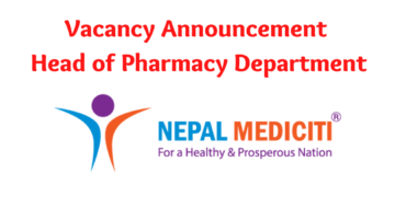 Vacancy Announcement for HOD Pharmacy Nepal Mediciti 