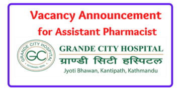 Vacancy Announcement for Assistant Pharmacist Grande City Hospital
