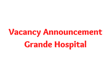 Vacancy Announcement Grande Hospital 