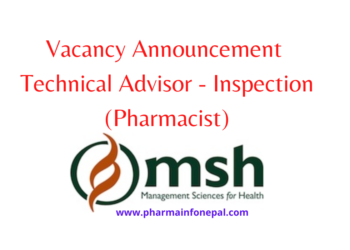 Vacancy Announcement for Technical Advisor - Inspection (Pharmacist)