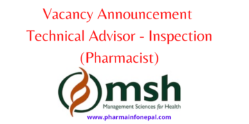 Vacancy Announcement for Technical Advisor - Inspection (Pharmacist)