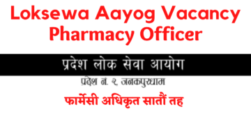 Pharmacy Officer Loksewa Vacancy Pradesh 2 