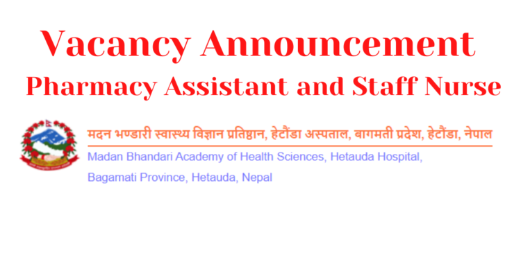 Vacancy Announcement for Pharmacy Assistant and Staff Nurse
