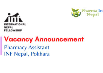 Vacancy Announcement for Pharmacy Assistant INF Nepal