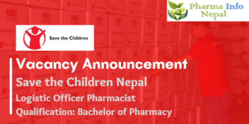 Vacancy Announcement for Logistic Officer Pharmacist at Save the Children Nepal