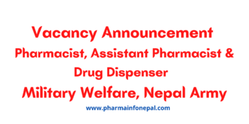 Vacancy Announcement for Pharmacist, Assistant Pharmacist and Drug Dispenser at Nepal Army