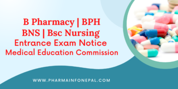 B Pharmacy/BPH/BNS/Bsc Nursing Entrance Exam Notice Medical Education Commission 