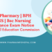 B Pharmacy/BPH/BNS/Bsc Nursing Entrance Exam Notice Medical Education Commission 