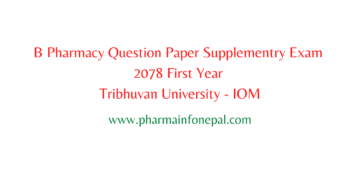 B Pharmacy First Year Question Paper Supplementry Exam 2078 TU IOM