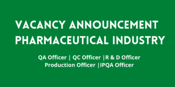 Vacancy Announcement for Pharmacist Various Pharmaceutical Industry