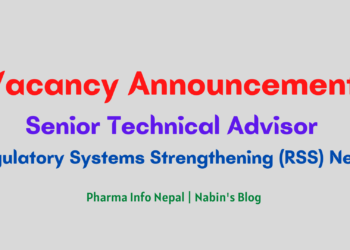 Vacancy Announcement Senior Technical Advisor Regulatory Systems Strengthening (RSS) Nepal