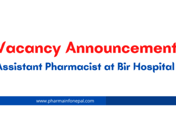 Vacancy Announcement for Assistant Pharmacist at Bir Hospital 