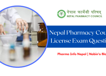 Nepal Pharmacy Council License Exam Questions