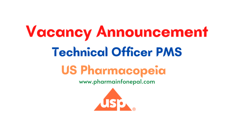 Vacancy Announcement for Technical Officer PMS US Pharmacopiea Nepal