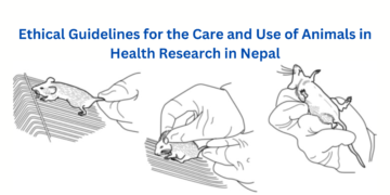 Ethical Guidelines for the Care and Use of Animals in Health Research in Nepal