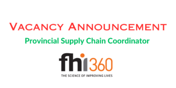 Vacancy Announcement Provincial Supply Chain Coordinator fhi 