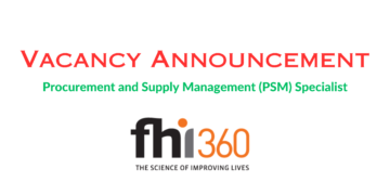 Vacancy Announcement Procurement and Supply Management (PSM) Specialist