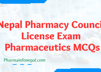 Nepal Pharmacy Council License Exam Pharmaceutics MCQs