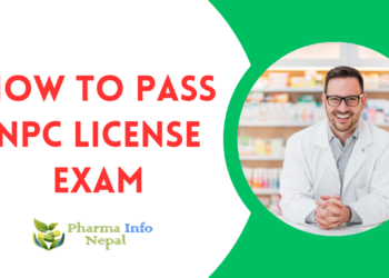 How to Pass Nepal Pharmacy Council License Exam in 1st Attempt?