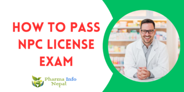How to Pass Nepal Pharmacy Council License Exam in 1st Attempt?
