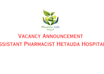 Vacancy Announcement Assistant Pharmacist Hetauda Hospital 