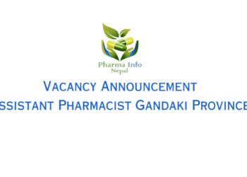 Vacancy Announcement for Assistant Pharmacist Gandaki Province
