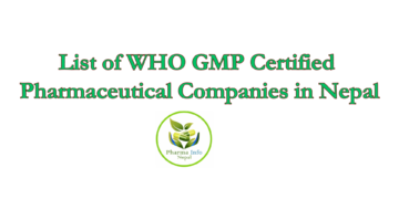 List of WHO GMP Certified Pharmaceutical Companies in Nepal