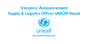 Vacancy Announcement Supply & Logistics Officer UNICEF Nepal