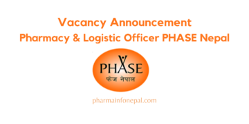 Vacancy Announcement Pharmacy and Logistic Officer PHASE Nepal