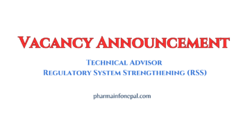 Vacancy Announcement Technical Advisor – Regulatory System Strengthening (RSS)